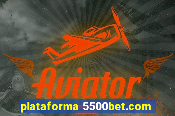 plataforma 5500bet.com